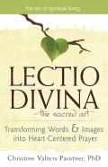 Lectio Divinaâ€”The Sacred Art