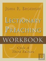 Lectionary Preaching Workbook, Cycle A, Third Edition