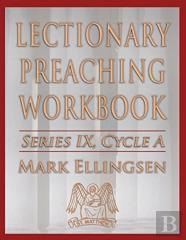 Lectionary Preaching Workbook, Series Ix, Cycle A