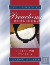 Lectionary Preaching Workbook, Series Viii, Cycle A