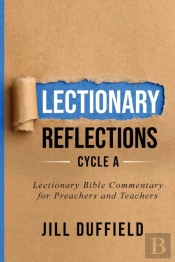 Lectionary Reflections Cycle A