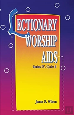Bertrand.pt - Lectionary Worship Aids, Series Iv, Cycle B