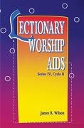 Lectionary Worship Aids, Series Iv, Cycle B
