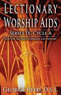 Lectionary Worship Aids, Series Ix, Cycle A