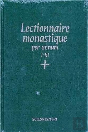 Lectionnaire Monastique (Latin-Français) Vol. 4 Temps Ordinaire Semaines I- Xi