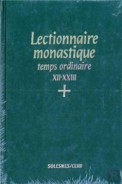 Bertrand.pt - Lectionnaire Monastique (Latin-Français) Vol. 5 Temps Ordinaire Semaines Xii-Xxiii