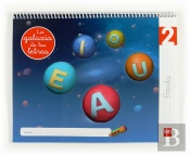 Lectoescritura 2, Pauta. La Galaxia De Las Letras