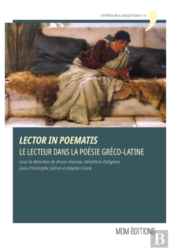 Bertrand.pt - Lector In Poematis : Le Lecteur Dans La Poésie Gréco-Latine
