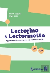 Lectorino & Lectorinette : Apprendre Et Comprendre Les Textes Narratifs ; Ce1/Ce2 (Édition 2019)