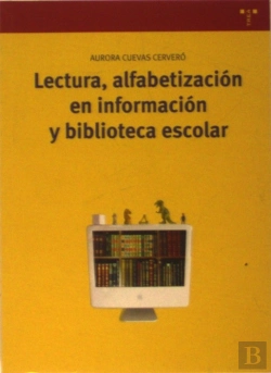 Bertrand.pt - Lectura, Alfabetización En Información Y Biblioteca Escolar