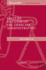 Lectura De Clásicos Del Derecho Administrativo