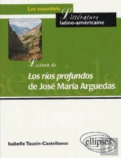 Lectura De 'Los Rios Profundos' De José Maria Arguedas