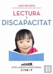 Lectura I Discapacitat. Què, Qui I Com...