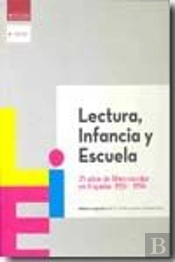 Lectura, Infancia Y Escuela. 25 Años Del Libro Escolar En España: 1931-1956
