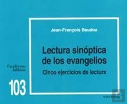 Bertrand.pt - Lectura Sinóptica De Los Evangelios: Cinco Ejercicios De Lectura