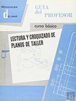 Bertrand.pt - Lectura Y Croquizado De Planos. Guía Del Profesor C .Básico