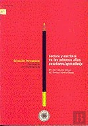 Lectura Y Escritura En Los Primeros Años: Enseñanza/Aprendizaje