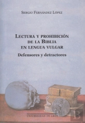 Lectura Y Prohibicion De La Biblia En Lengua Vulgar