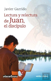 Lectura Y Relectura De Juan, El Discípulo