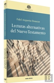 Lecturas Alternativas Del Nuevo Testamento