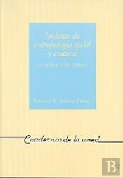 Lecturas De Antropolog¡A Social Y Cultural. La Cultura Y Las Culturas