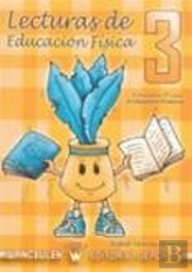 Lecturas De Educación F¡Sica, 3 Educación Primaria
