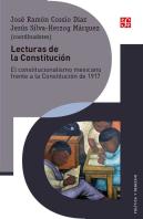 Lecturas De La Constitucion. El Constitucionalismo Mexicano Frent