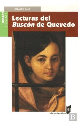 Bertrand.pt - Lecturas Del Buscón De Quevedo