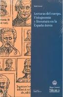 Lecturas Del Cuerpo. Fisiognomia Y Literatura En La España Aurea