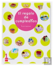Lecturas. El Regalo De Cumpleaños. 1 Primaria