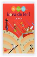 Lecturas. Hora De Ler! Un, Dous, Tres... 3 Primaria