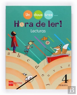Bertrand.pt - Lecturas. Hora De Ler! Un, Dous, Tres... 4 Primaria