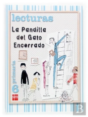 Lecturas. La Pandilla Del Gato Encerrado. 6 Primaria