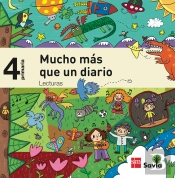 Lecturas: Mucho Más Que Un Diario. 4 Primaria. Savia
