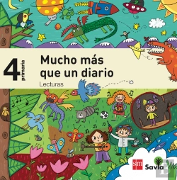 Bertrand.pt - Lecturas: Mucho Más Que Un Diario. 4 Primaria. Savia