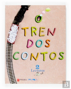 Bertrand.pt - Lecturas: O Tren Dos Contos. 2 Primaria. Proxecto Trampolín