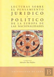 Lecturas Sobre El Pensamiento Juridico Y Politico De La Europar De Las Nacionalidades