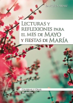 Bertrand.pt - Lecturas Y Reflexiones Para El Mes De Mayo Y Fiestas De María