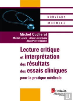 Bertrand.pt - Lecture Critique Et Interprétation Des Résultats Des Essais Cliniques Pour La Pratique Médicale