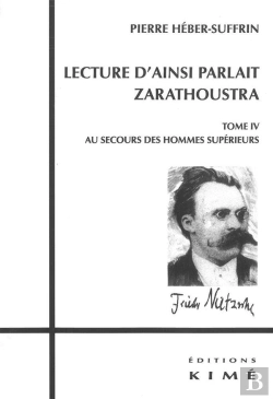 Bertrand.pt - Lecture D'Ainsi Parlait Zarathoustra Tome 4 ; Au Secours Des Hommes Supérieurs