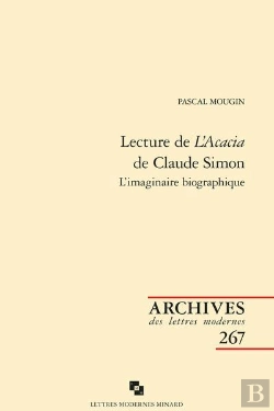Bertrand.pt - Lecture De L'Acacia De Claude Simon - L'Imaginaire Biographique