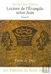 Lecture De L'Evangile Selon Jean - Tome Iv