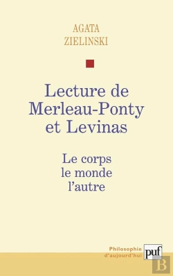 Bertrand.pt - Lecture De Maurice Merleau-Ponty Et Levinas