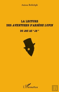 Bertrand.pt - Lecture Des Aventures D'Arsene Lupin ; Du Jeu Au 