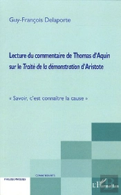 Lecture Du Commentaire De Thomas D'Aquin Sur Le Traite De La Demonstration D'Aristote