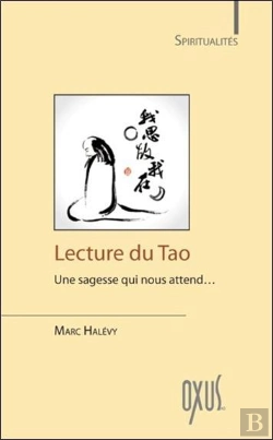 Bertrand.pt - Lecture Du Tao - Une Sagesse Qui Nous Attend...