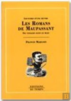 Bertrand.pt - Lecture D'Une Oeuvre Les Romans De Maupassant Six Voyages Dans Le Bleu