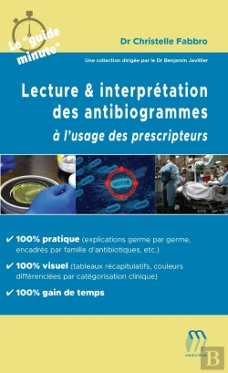 Bertrand.pt - Lecture & Interpretation Des Antibiogrammes A L'Usage Des Prescripteurs