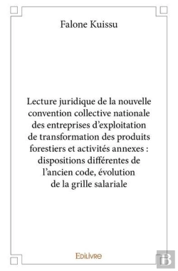 Bertrand.pt - Lecture Juridique De La Nouvelle Convention Collective Nationale Des Entreprises D'Exploitation De T