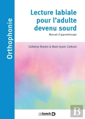 Lecture Labiale Pour L'Adulte Devenu Sourd ; Manuel D'Apprentissage
